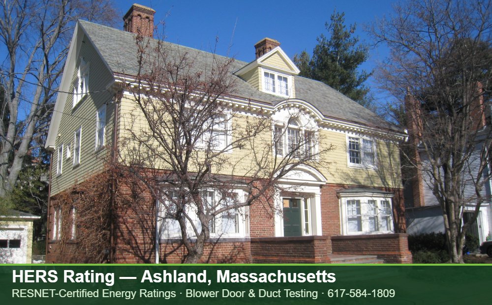 HERS Rating Ashland MA HERS Rating Ashland MA — Stretch Code compliance testing for an energy efficient home in Ashland, Massachusetts