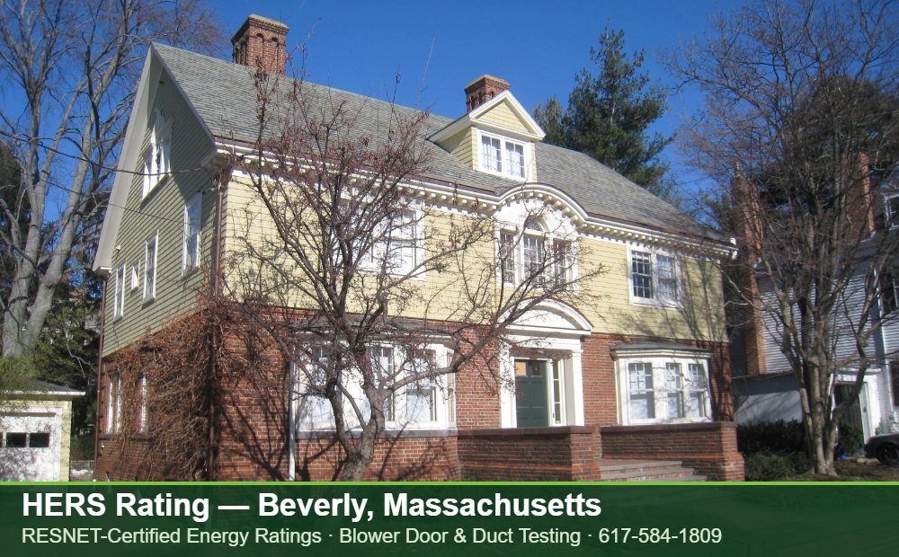HERS Rating Beverly MA — completed home in Beverly, Massachusetts