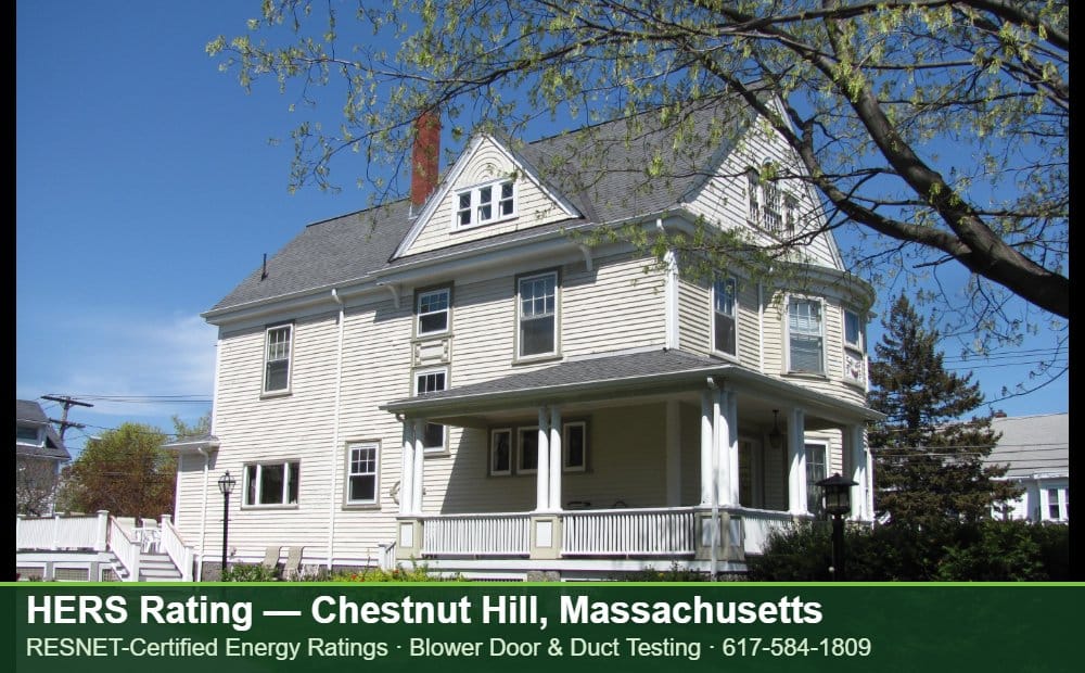 HERS Rating Chestnut Hill MA HERS Rating Chestnut Hill MA — HERS rating for an energy efficient home in Chestnut Hill, Massachusetts