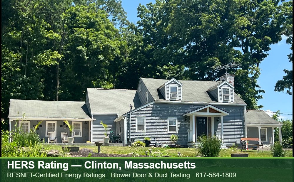 HERS Rating Clinton MA HERS Rating Clinton MA — duct leakage testing for an energy efficient home in Clinton, Massachusetts