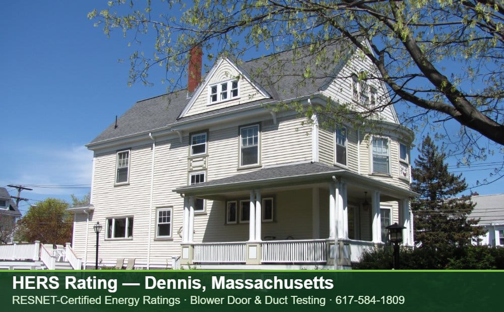 HERS Rating Dennis MA HERS Rating Dennis MA — blower door testing for an energy efficient home in Dennis, Massachusetts