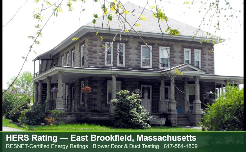HERS Rating East Brookfield MA HERS Rating East Brookfield MA — duct leakage testing for an energy efficient home in East Brookfield, Massachusetts