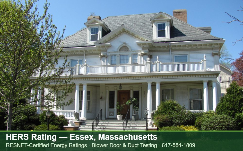 HERS Rating Essex MA HERS Rating Essex MA — Stretch Code compliance testing for an energy efficient home in Essex, Massachusetts