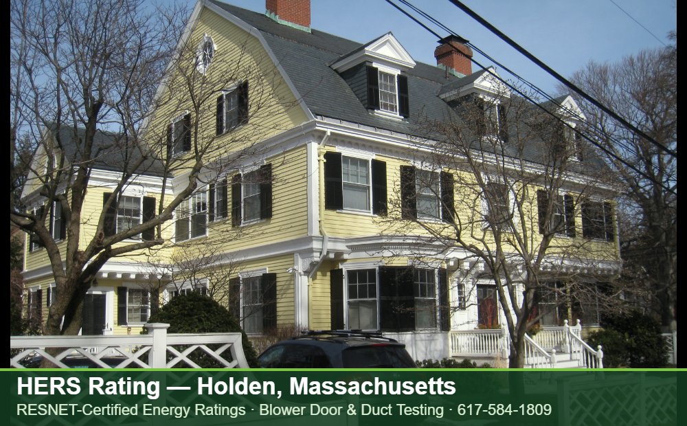 HERS Rating Holden MA HERS Rating Holden MA — Stretch Code compliance testing for an energy efficient home in Holden, Massachusetts