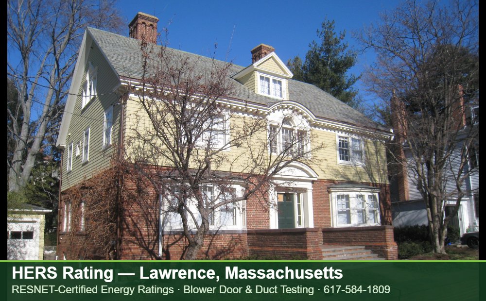 HERS Rating Lawrence MA HERS Rating Lawrence MA — Stretch Code compliance testing for an energy efficient home in Lawrence, Massachusetts