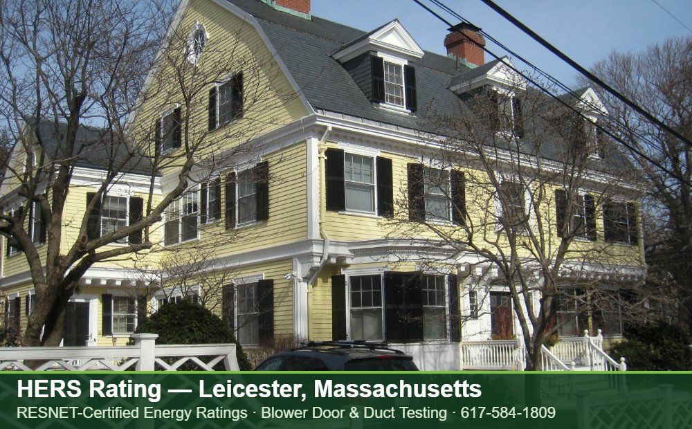 HERS Rating Leicester MA HERS Rating Leicester MA — blower door testing for an energy efficient home in Leicester, Massachusetts