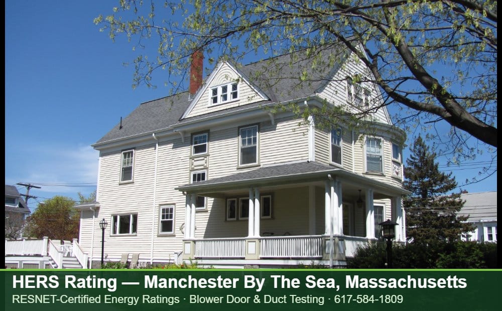HERS Rating Manchester By The Sea MA HERS Rating Manchester By The Sea MA — blower door testing for an energy efficient home in Manchester By The Sea, Massachusetts