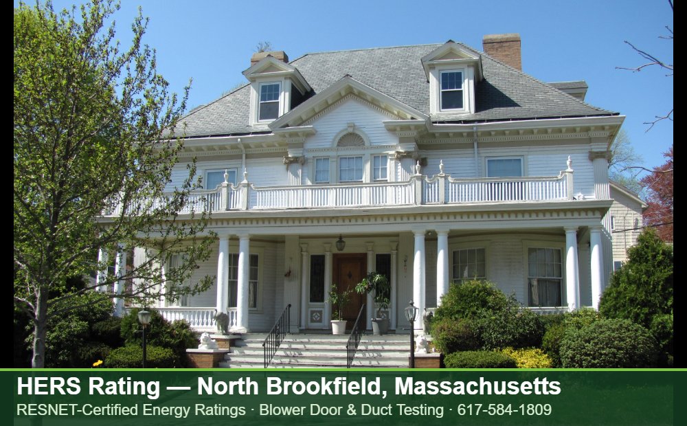 HERS Rating North Brookfield MA HERS Rating North Brookfield MA — blower door testing for an energy efficient home in North Brookfield, Massachusetts