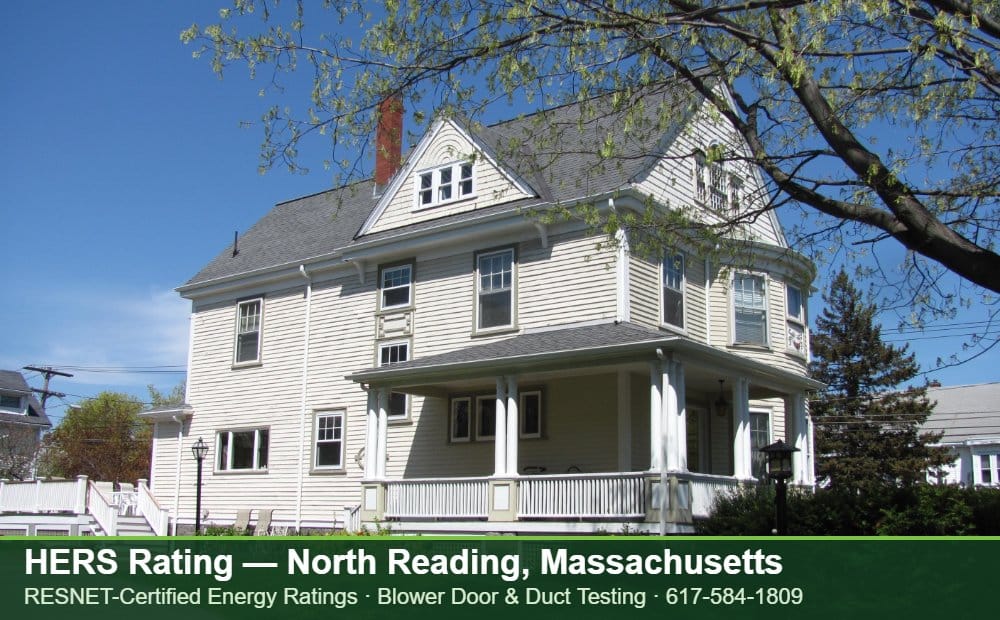 HERS Rating North Reading MA HERS Rating North Reading MA — Stretch Code compliance testing for an energy efficient home in North Reading, Massachusetts