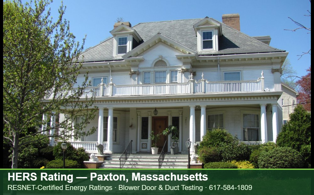HERS Rating Paxton MA HERS Rating Paxton MA — Stretch Code compliance testing for an energy efficient home in Paxton, Massachusetts