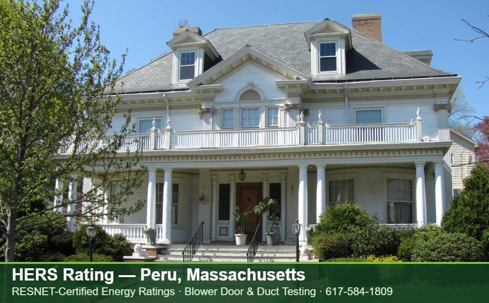 HERS Rating Peru MA HERS Rating Peru MA — duct leakage testing for an energy efficient home in Peru, Massachusetts