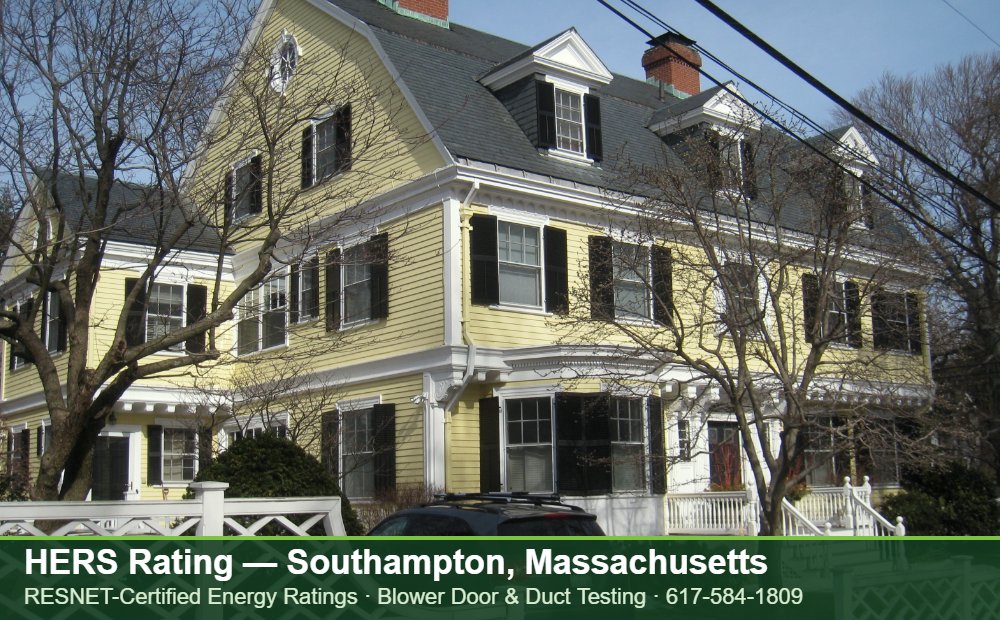 HERS Rating Southampton MA HERS Rating Southampton MA — duct leakage testing for an energy efficient home in Southampton, Massachusetts