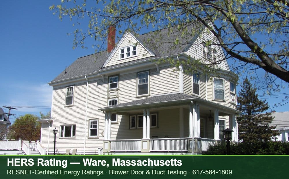 HERS Rating Ware MA HERS Rating Ware MA — Stretch Code compliance testing for an energy efficient home in Ware, Massachusetts