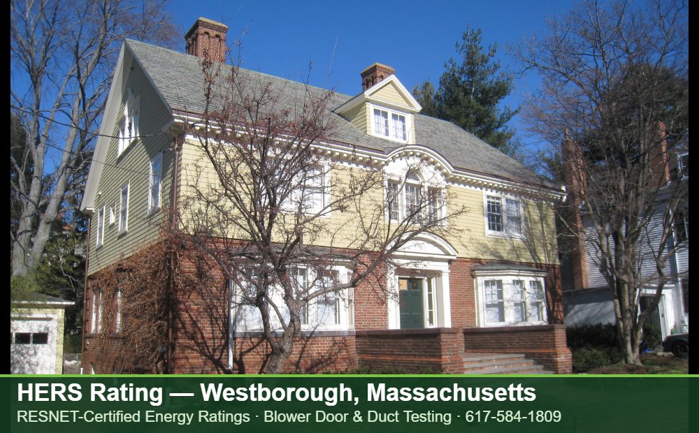 HERS Rating Westborough MA — completed home in Westborough, Massachusetts
