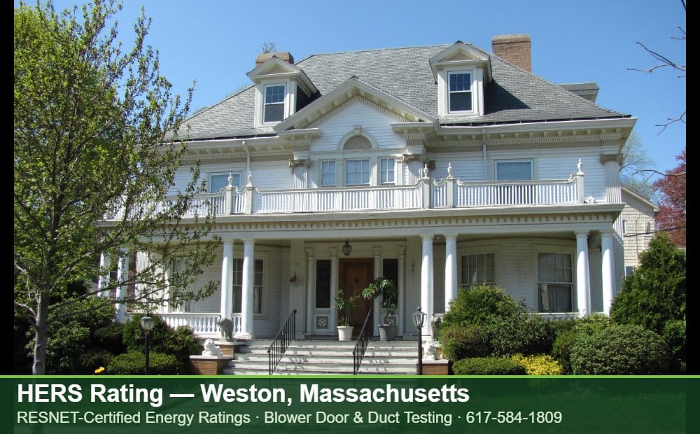 HERS Rating Weston MA HERS Rating Weston MA — Stretch Code compliance testing for an energy efficient home in Weston, Massachusetts